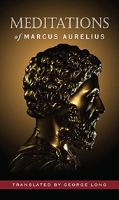 MEDITATIONS OF MARCUS AURELIUS by , 9781441337382