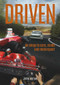 Driven (An Elegy to Cars, Roads & Motorsport) by John Aston, 9781787114395