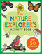 THE NATURE EXPLORER'S ACTIVITY BK by , 9781441337160