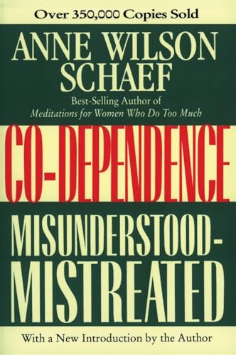 Co-Dependence (Misunderstood--Mistreated) by Anne Wilson Schaef, 9780062507693