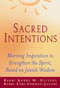 Sacred Intentions (Morning Inspiration to Strengthen the Spirit, Based on Jewish Wisdom) by Rabbi Lori Forman-Jacobi, Kerry M. Olitzky, 9781684422807