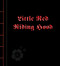 Little Red Riding Hood - 9789888240791 by Brothers Grimm, Sybelle Schenker, 9789888240791