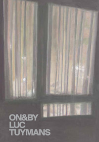 ON&BY LUC TUYMANS by Peter Ruyffelaere, Adrian Searle, 9780262525398