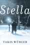 Stella - 9780802149176 by Takis Würger, Liesl Schillinger