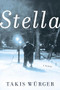 Stella - 9780802149176 by Takis Würger, Liesl Schillinger, 9780802149176