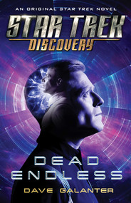 Star Trek: Discovery: Dead Endless by Dave Galanter, 9781982123840