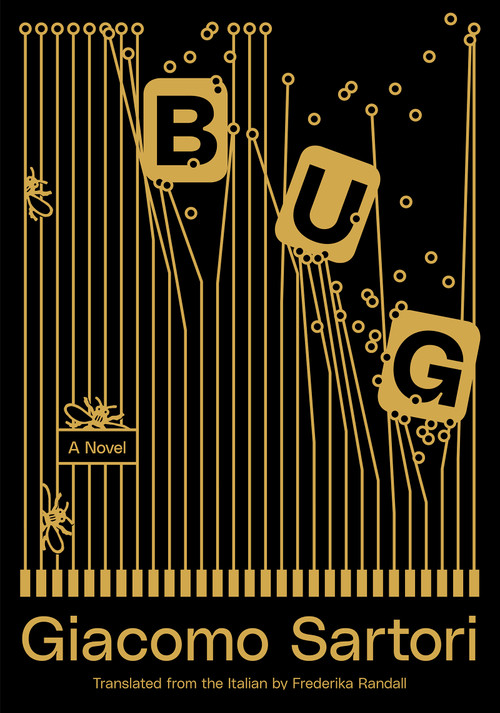 Bug (A Novel) by Giacomo Sartori, Frederika Randall, 9781632062741
