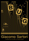 Bug (A Novel) by Giacomo Sartori, Frederika Randall, 9781632062741