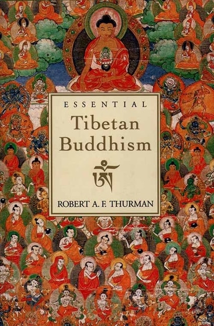 Essential Tibetan Buddhism by Robert A. Thurman, 9780062510518