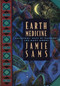 Earth Medicine (Ancestor's Ways of Harmony for Many Moons) by Jamie Sams, 9780062510631