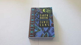 Earth Medicine (Ancestor's Ways of Harmony for Many Moons) by Jamie Sams, 9780062510631