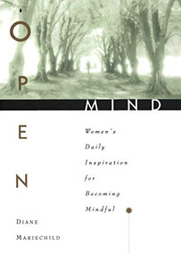 Open Mind (Women's Daily Inspiration for Becoming Mindful) by Diane Mariechild, 9780062510938
