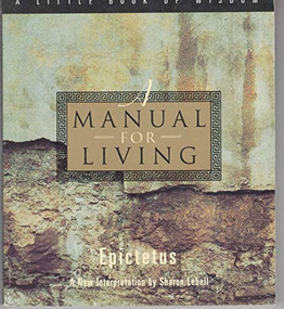 A Manual for Living by Epictetus, 9780062511119