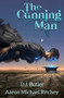 The Cunning Man by D.J. Butler, Aaron Michael Ritchey, 9781982124168