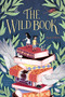 The Wild Book - 9781632061461 by Juan Villoro, Lawrence Schimel, 9781632061461