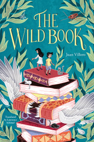 The Wild Book - 9781632061461 by Juan Villoro, Lawrence Schimel, 9781632061461