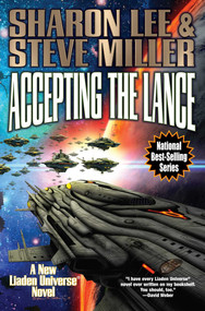Accepting the Lance by Sharon Lee, Steve Miller, 9781982124212