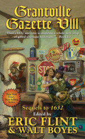 Grantville Gazette VIII - 9781982124250 by Eric Flint, Walt Boyes, 9781982124250