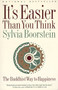 It's Easier Than You Think (The Buddhist Way to Happiness) by Sylvia Boorstein, 9780062512949