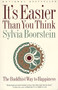 It's Easier Than You Think (The Buddhist Way to Happiness) by Sylvia Boorstein, 9780062512949