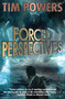 Forced Perspectives by Tim Powers, 9781982124403