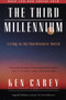 The Third Millennium by Ken Carey, 9780062514080