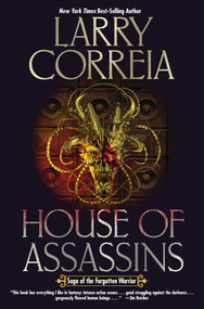 House of Assassins - 9781982124458 by Larry Correia, 9781982124458
