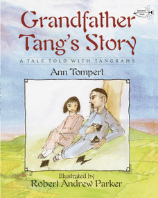 Grandfather Tang's Story by Ann Tompert, Robert A. Parker, 9780517885581