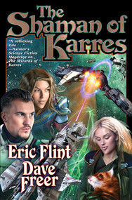 The Shaman of Karres by Eric Flint, Dave Freer, 9781982124564
