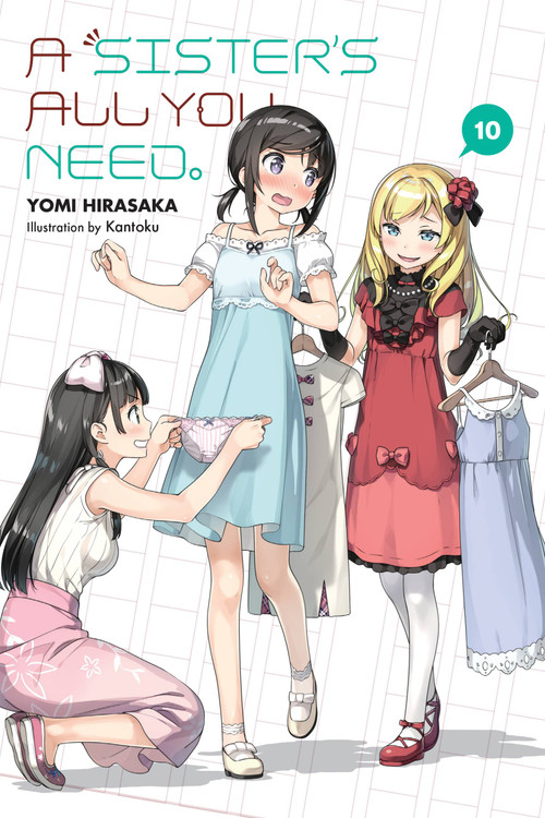 A Sister's All You Need., Vol. 10 (light novel) by Yomi Hirasaka, Kantoku, Kevin Gifford, 9781975316457