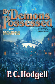 By Demons Possessed - 9781982124618 by P. C. Hodgell, 9781982124618