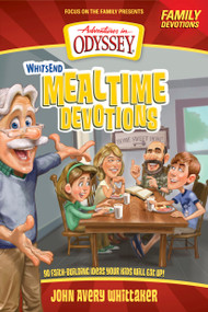 Whit's End Mealtime Devotions (90 Faith-Building Ideas Your Kids Will Eat Up!) by Crystal Bowman, Tricia Goyer, 9781589976764
