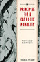Principles for a Catholic Morality (Revised Edition) by Timothy E. O'Connell, 9780062548658