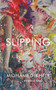 Slipping by Mohamed Kheir, Robin Moger, 9781949641165