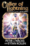 Caller of Lightning by Peter J. Wacks, Eytan Kollin, 9781982124632