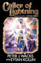 Caller of Lightning by Peter J. Wacks, Eytan Kollin, 9781982124632