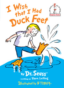 I Wish That I Had Duck Feet by Dr. Seuss, 9780394800400