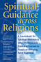 Spiritual Guidance Across Religions by Rev. John R. Mabry, PhD, 9781594735462