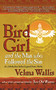 Bird Girl and the Man Who Followed the Sun by Velma Wallis, 9780060977283