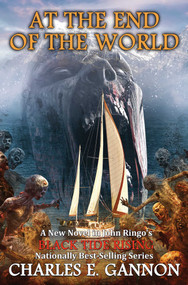 At the End of the World by Charles E. Gannon, 9781982124694