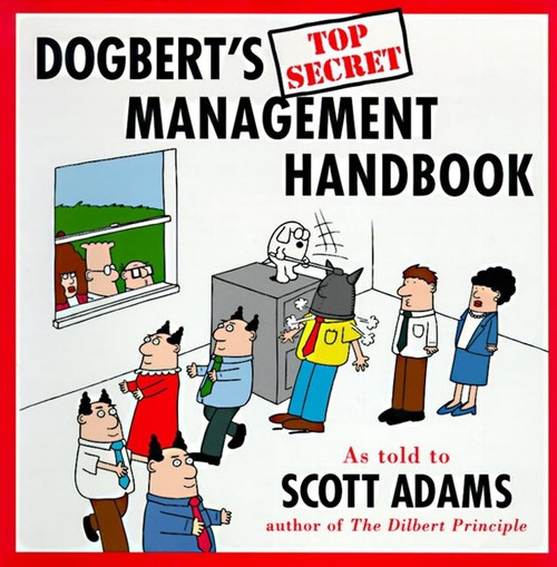 Dogbert's Top Secret Management Handbook by Scott Adams, 9780887308819