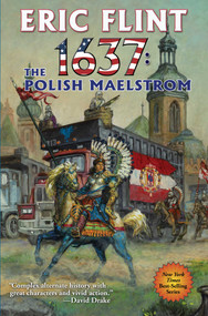 1637: The Polish Maelstrom - 9781982124724 by Eric Flint, 9781982124724