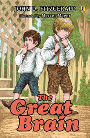 The Great Brain by John D. Fitzgerald, Mercer Mayer, 9780142400586