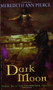 Dark Moon by Meredith Ann Pierce, 9780142500576