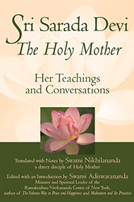 Sri Sarada Devi, The Holy Mother (Her Teachings and Conversations) - 9781683363194 by Swami Nikhilananda, 9781683363194