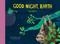 Good Night, Earth by Linda Bondestam, Galit Hasan-Rokem, 9781632062864