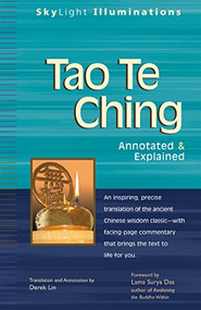 Tao Te Ching (Annotated & Explained) by Derek Lin, Lama Surya Das, 9781683363279