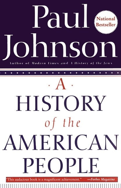 A History of the American People by Paul Johnson, 9780060930349