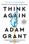 Think Again (The Power of Knowing What You Don't Know) - 9780593395783 by Adam Grant, 9780593395783
