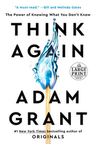 Think Again (The Power of Knowing What You Don't Know) - 9780593395783 by Adam Grant, 9780593395783